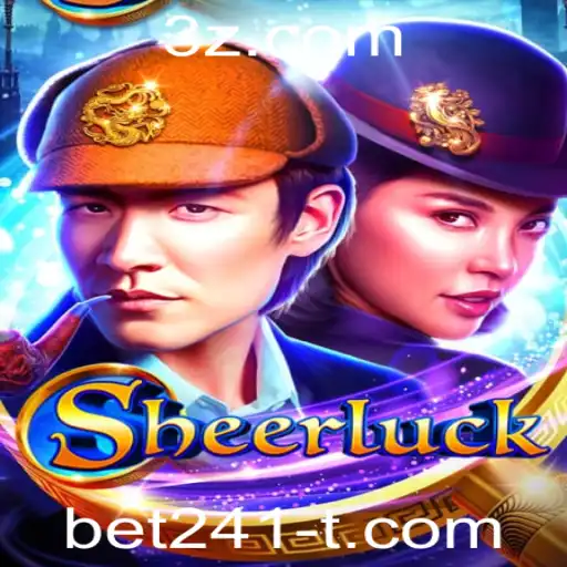 bet241 - Sheerluck: Descubra um Jogo Inovador e Empolgante com Bet241